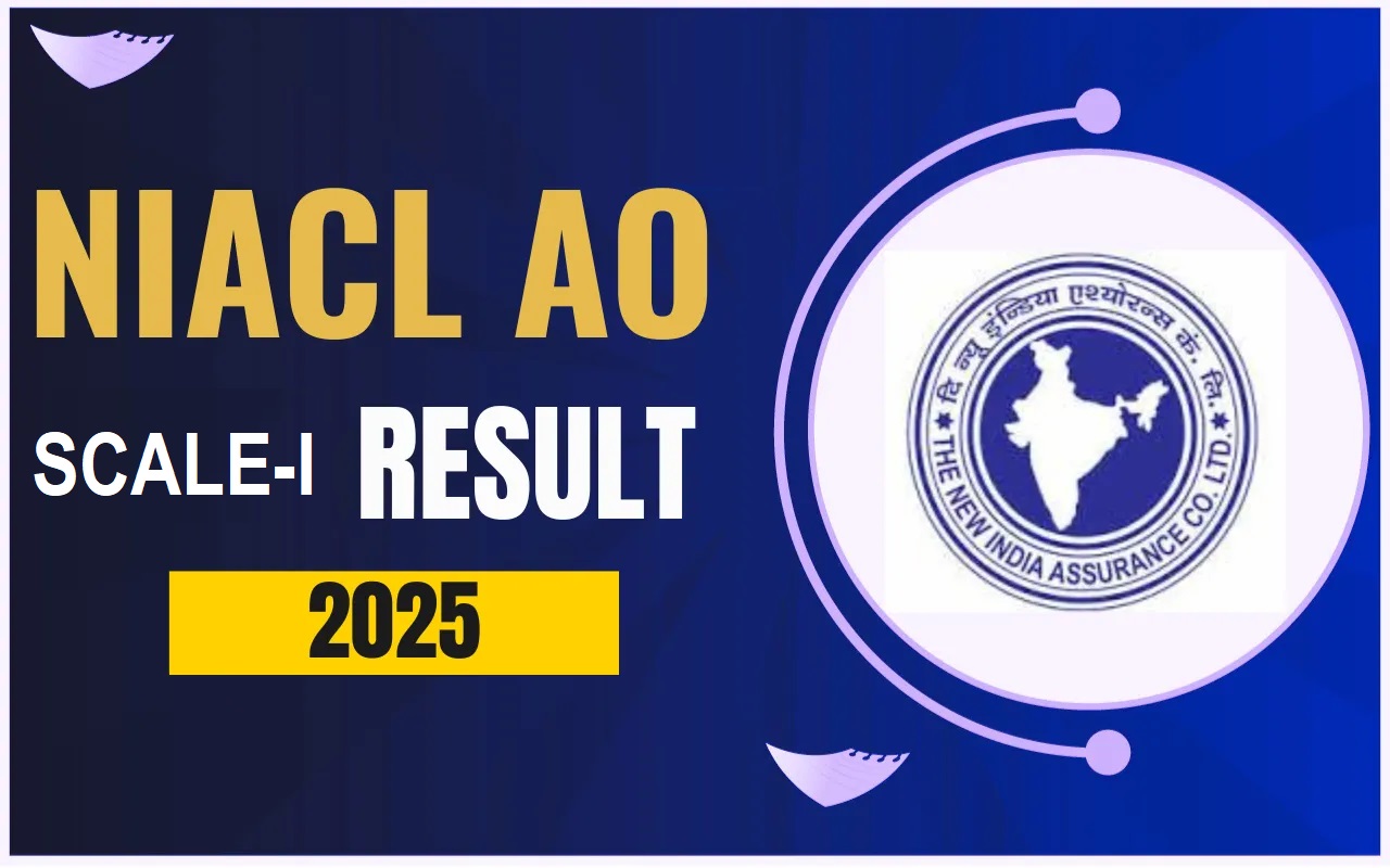NIACL AO Scale I Result 2025 Out