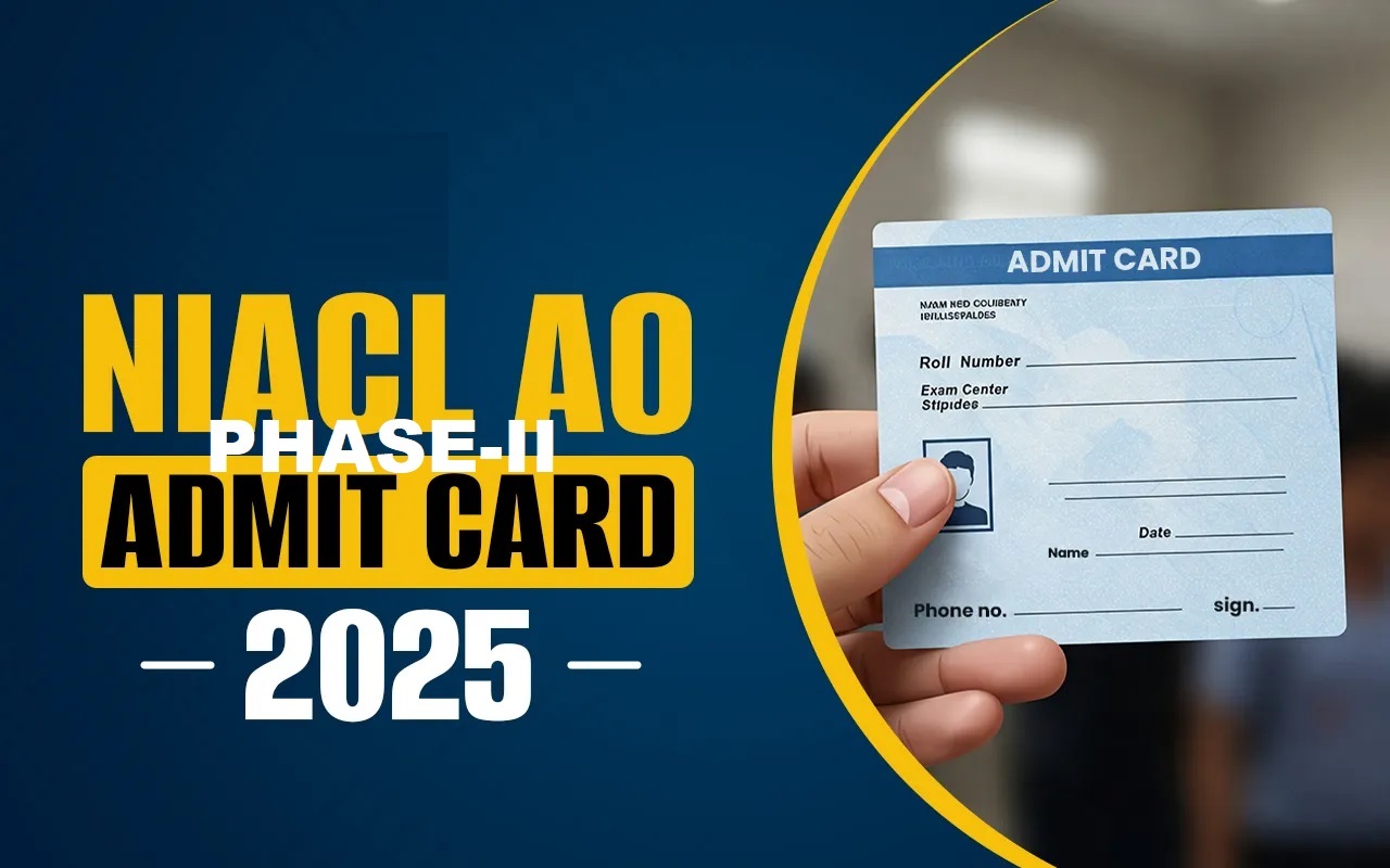 NIACL AO Phase-II Admit Card 2025 Out