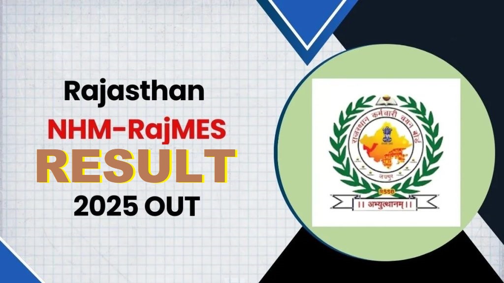 RSSB NHM & RajMES Result 2025 Out