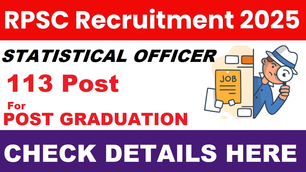 RPSC Statistical Officer Recruitment 2025 Out For 113 Post