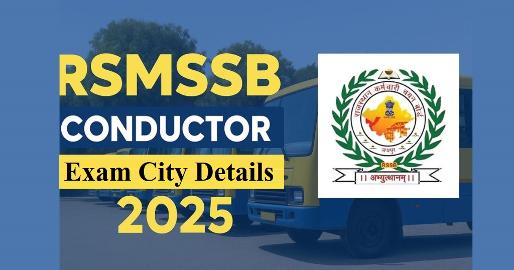 RSSB Conductor Exam City Details 2025 Soon