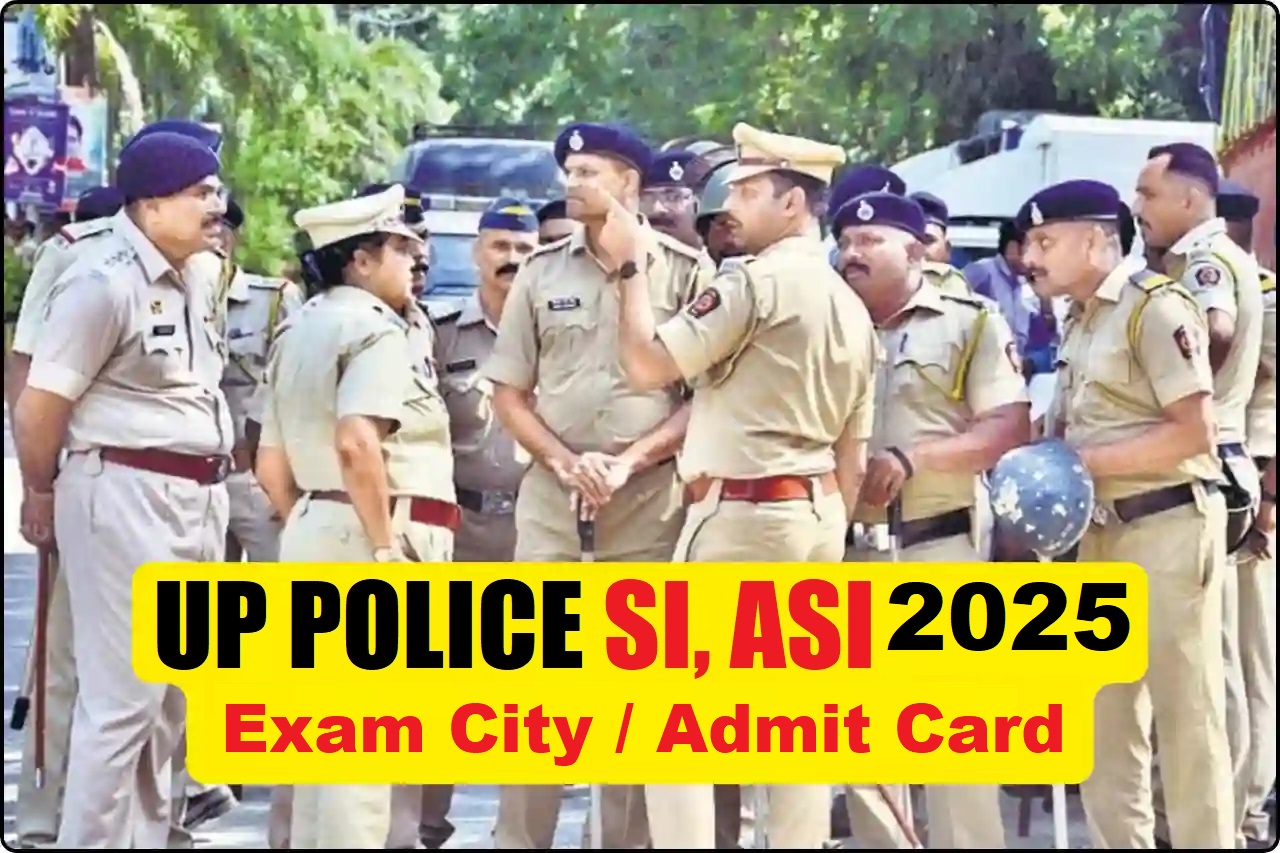 UP Police SI, ASI Exam City Details 2025 Out