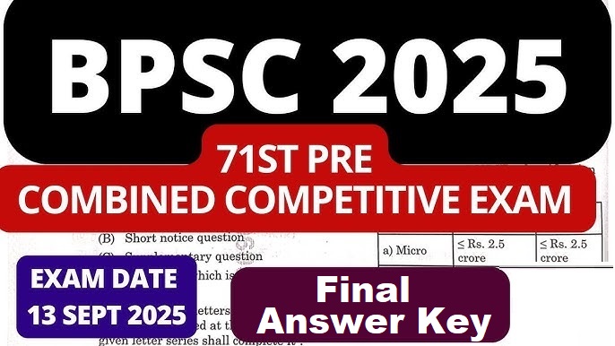 BPSC 71th CCE Pre Final Answer Key 2025 Out