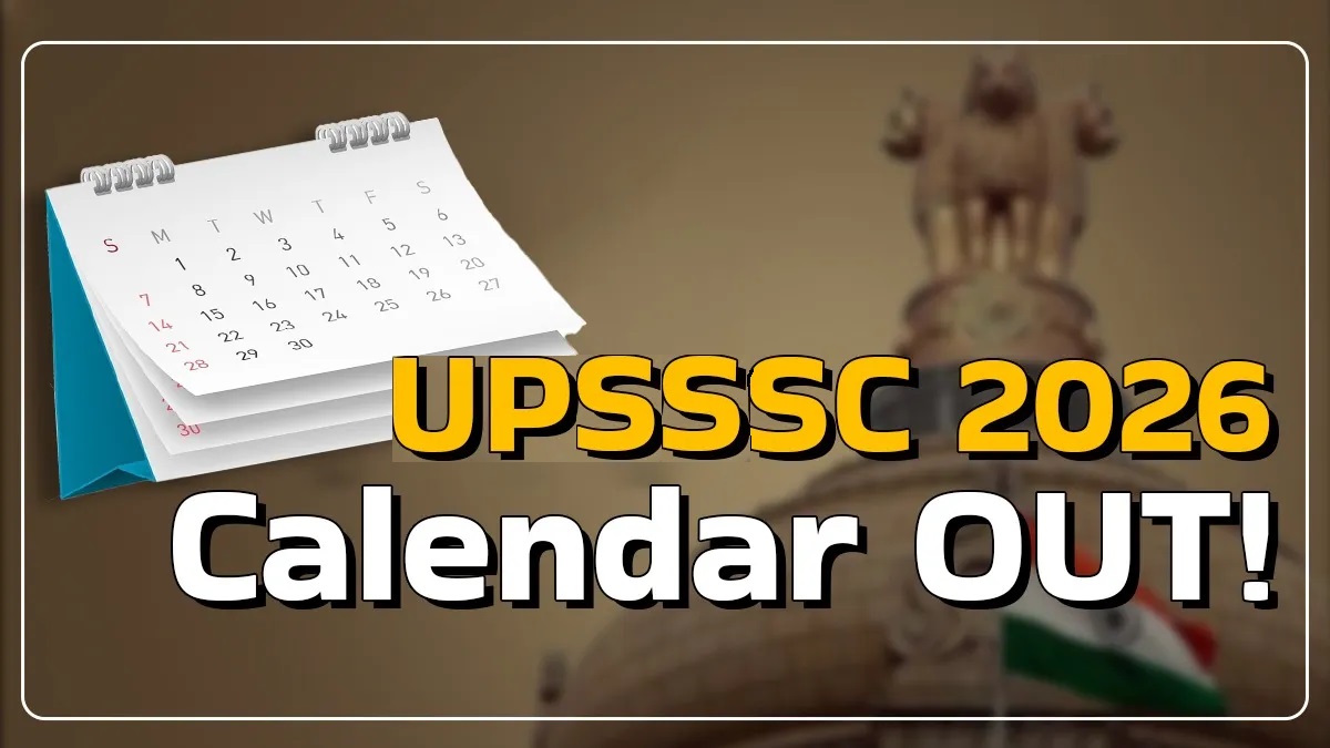 UPSSSC Exam Calendar 2026 Upcoming Exam Date