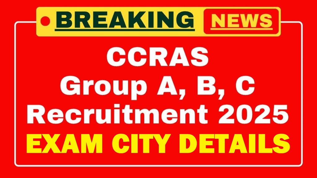 CCRAS Group A B C Exam City Details 2025 Out