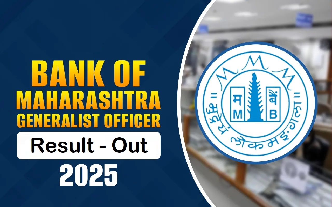 Bank of Maharashtra Generalist Officer Result 2025 Out