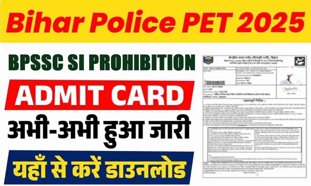 Bihar Police BPSSC SI Prohibition PET / DV Admit Card 2025 Soon