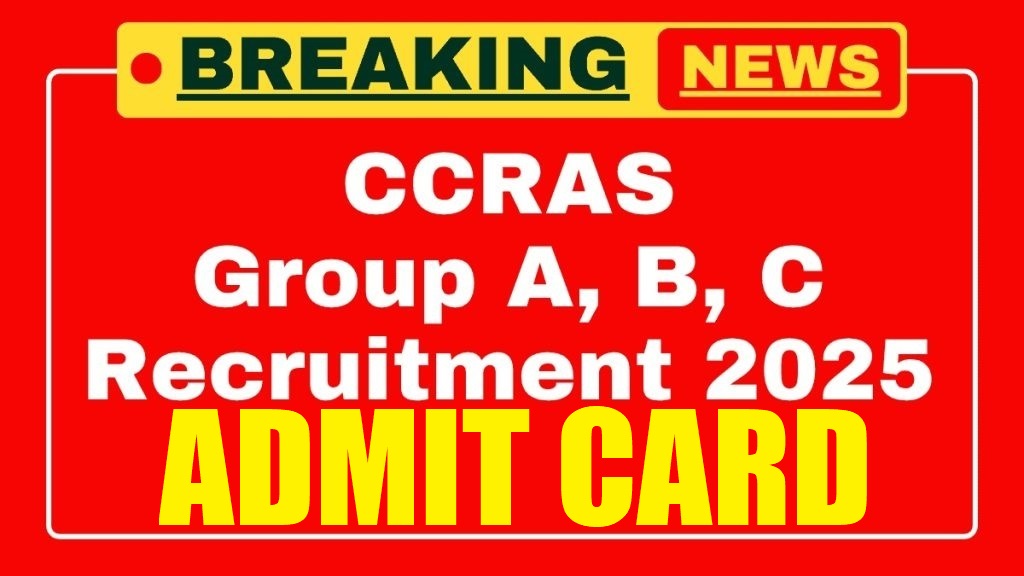 CCRAS Group A B C Admit Card 2025 Out