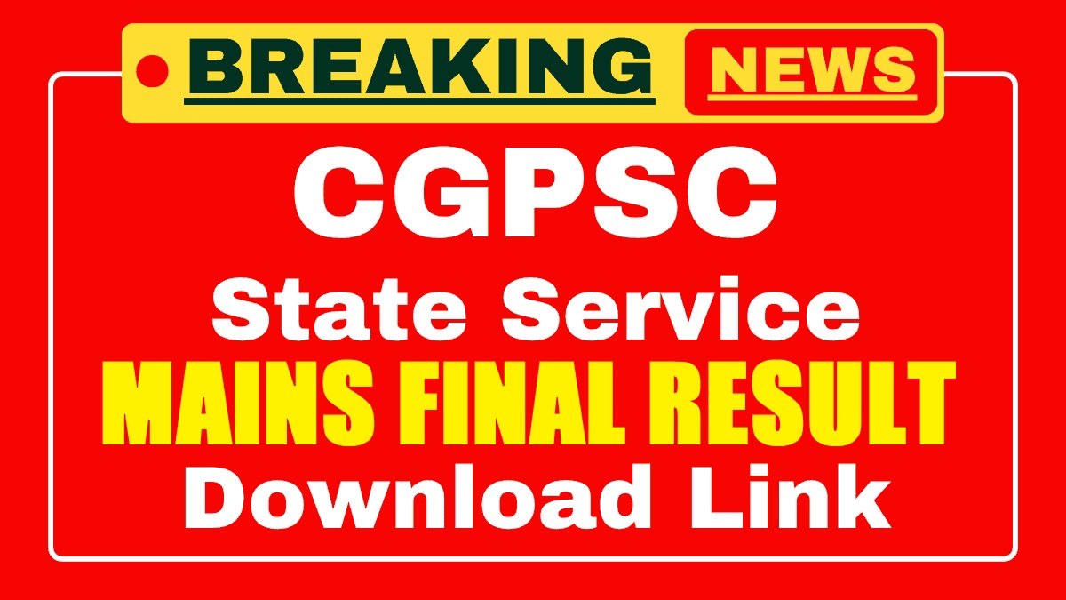 CGPSC SSE Mains Final Result 2025 Out