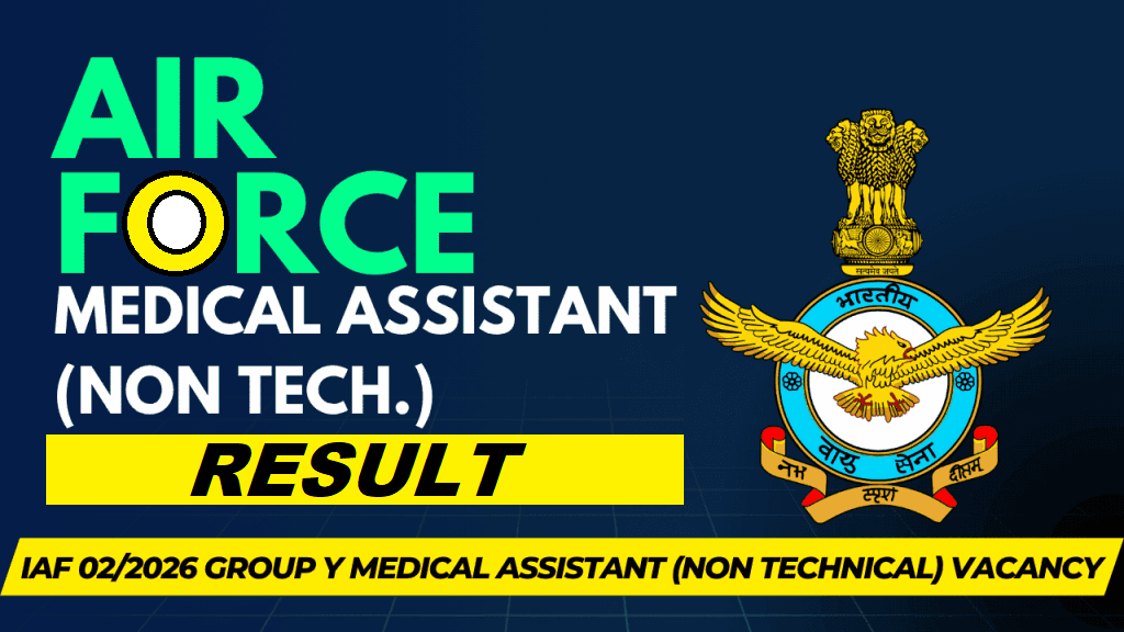 IAF Group Y Medical Assistant Airmen 02/2026 Result Out