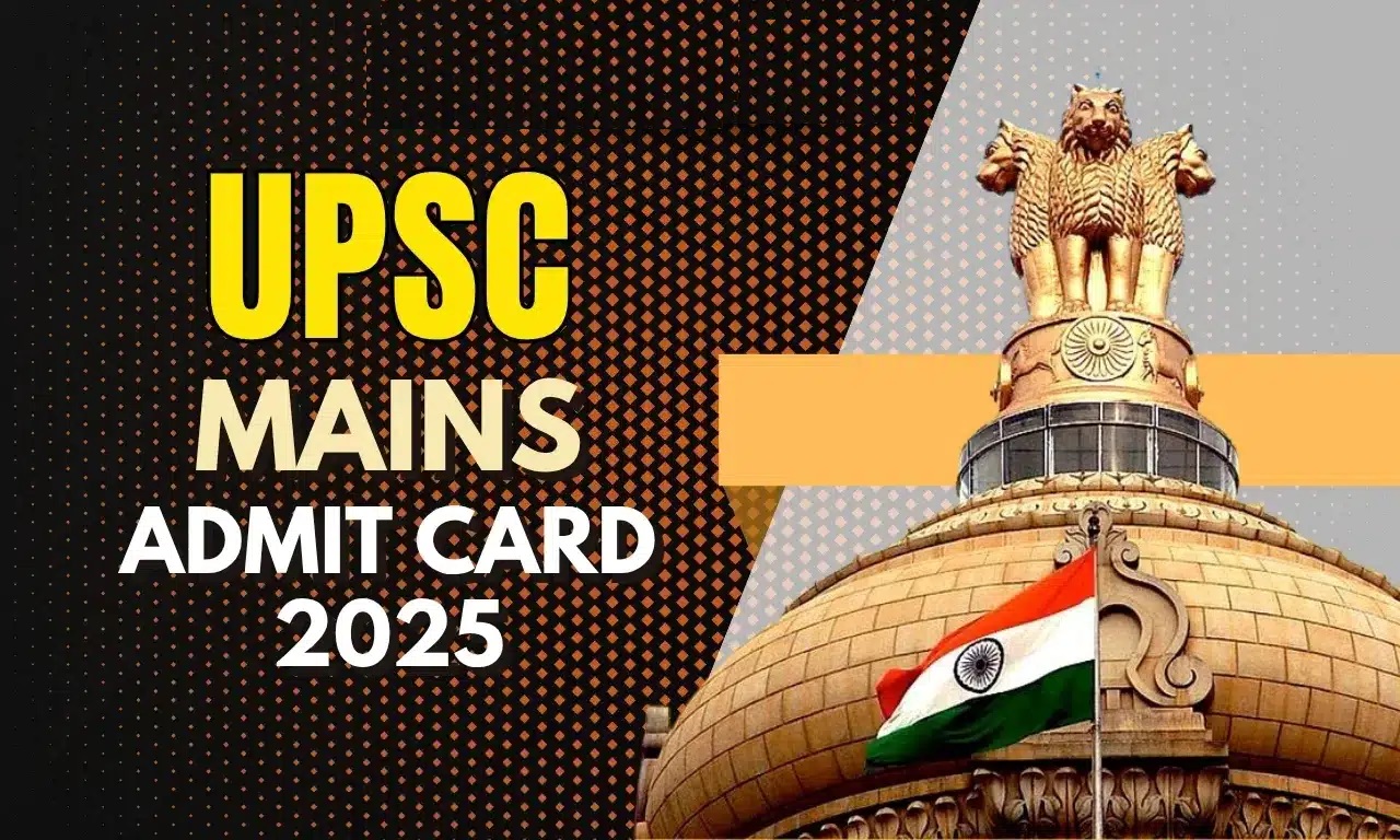 UPSC Civil Services IFS Mains Admit Card 2025 Out