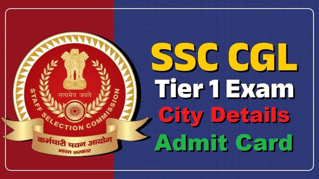 SSC CHSL 10+2 Tier-I Exam City Details 2025 Out