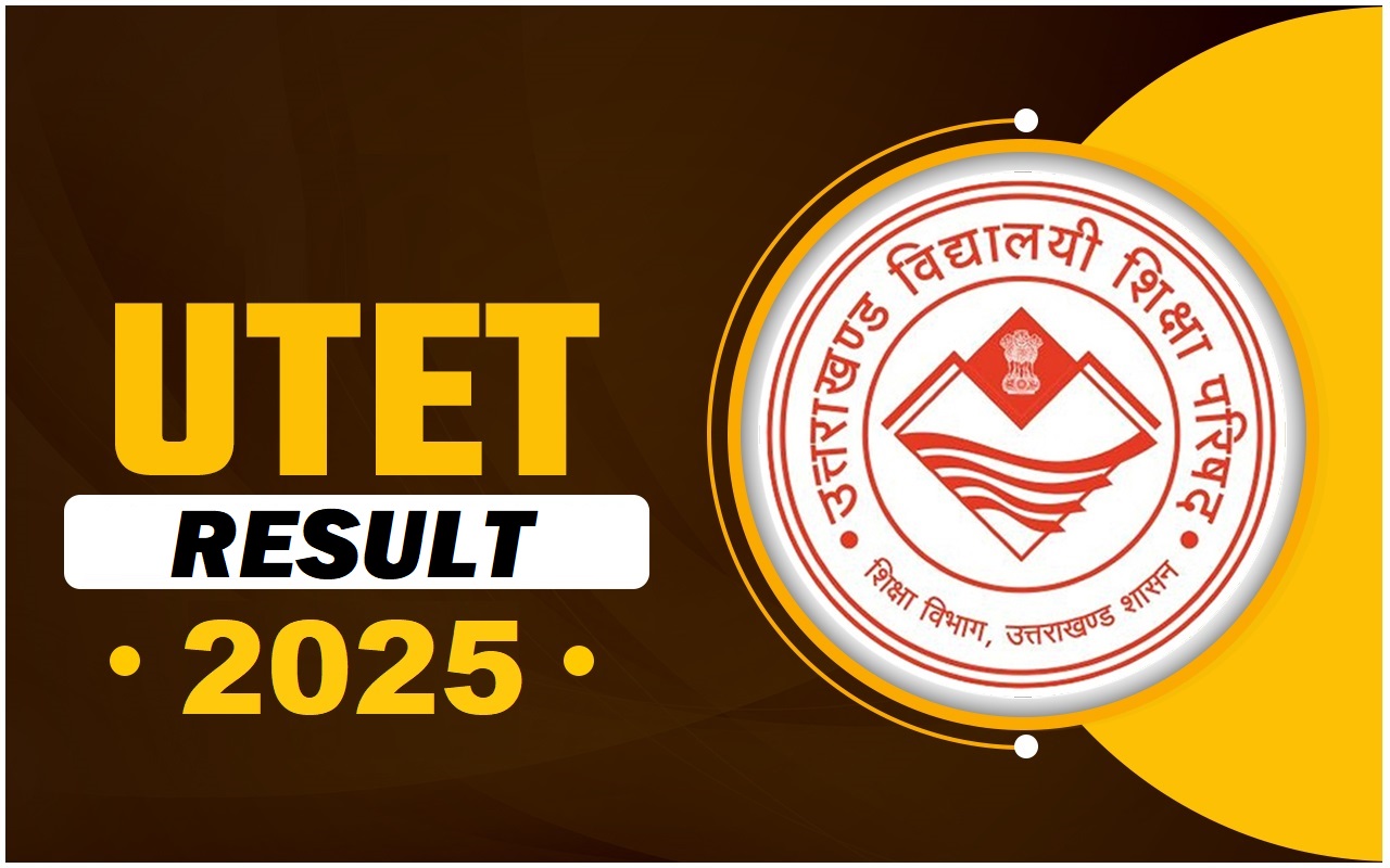 UTET Result 2025 Out