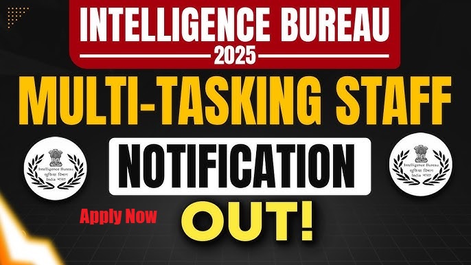Intelligence Bureau (IB) MTS Recruitment 2025 Out For 362 Post
