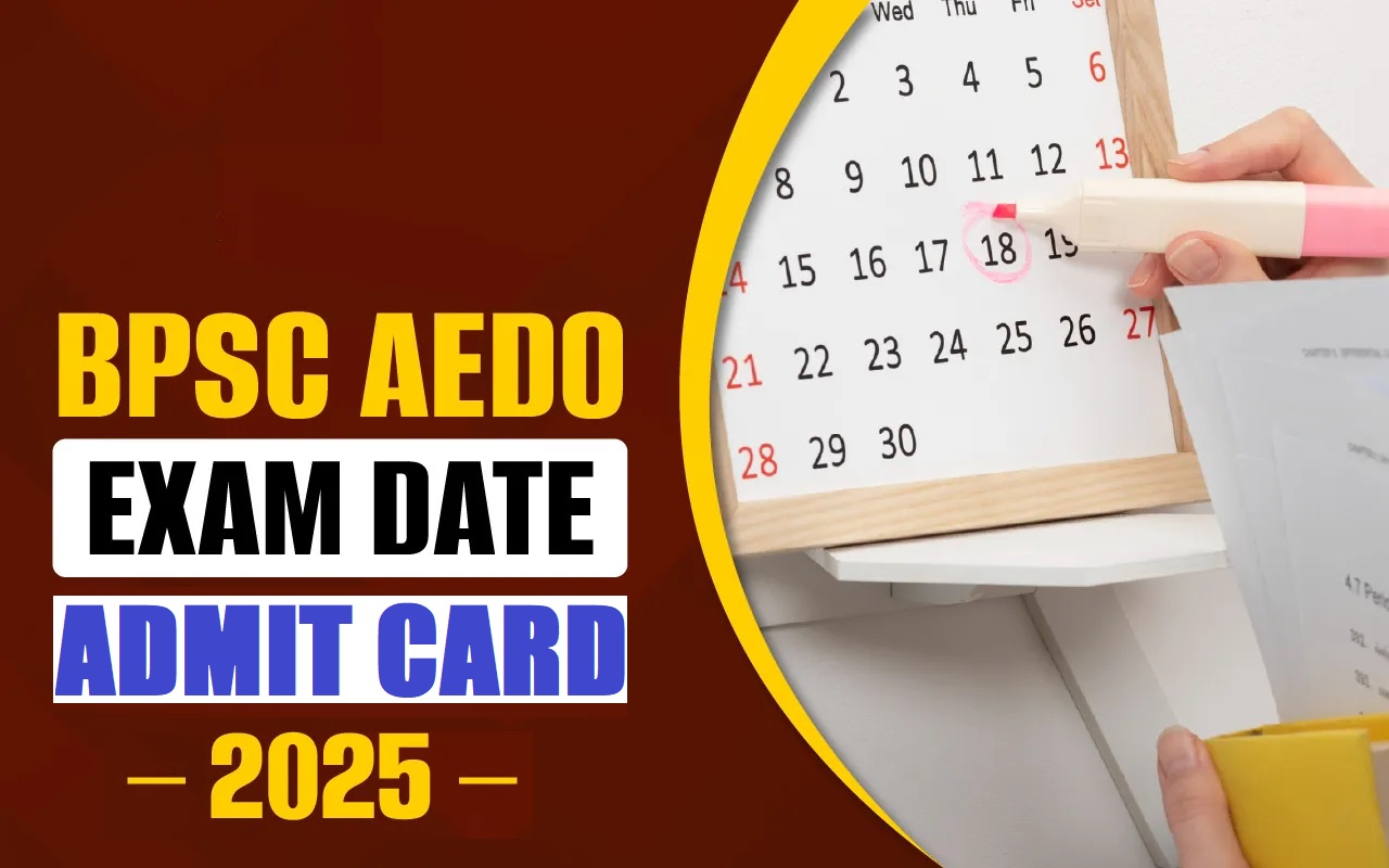 BPSC AEDO Admit Card Date 2025 Out