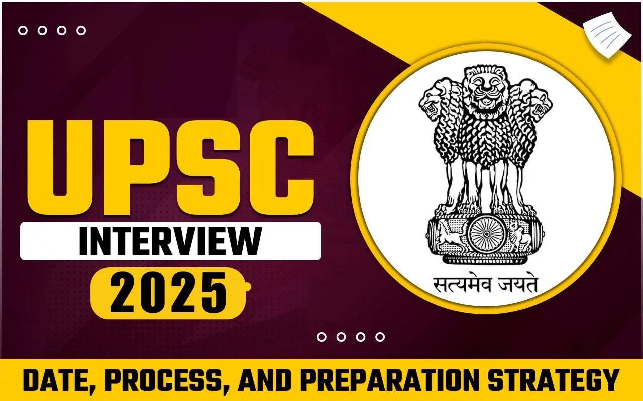UPSC Civil Services IAS Interview Schedule 2025 Out