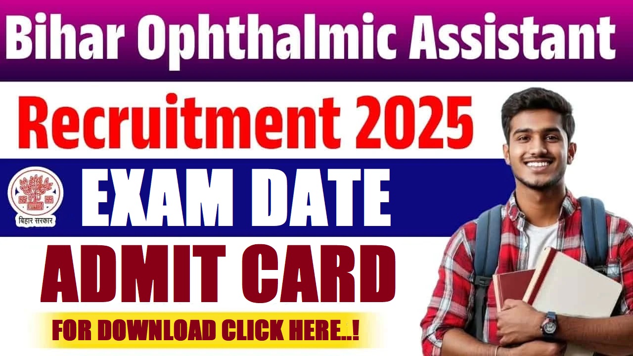 Bihar SHS Ophthalmic Assistant Exam Date 2025 Out