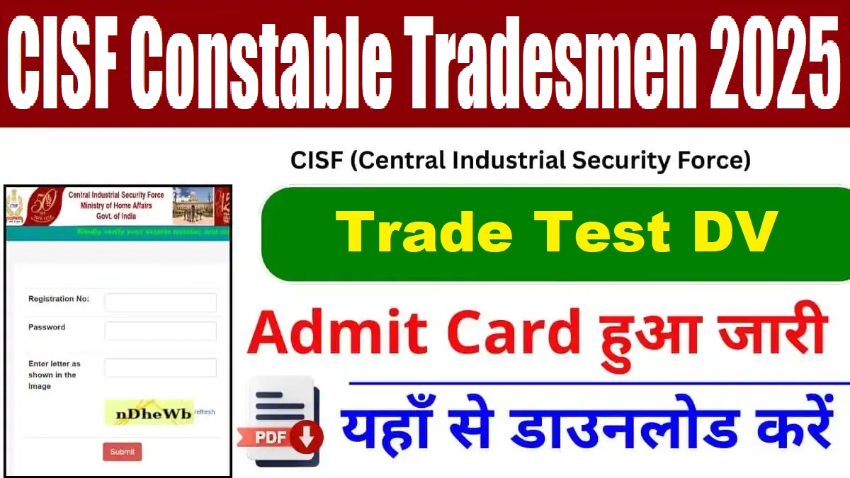 CISF Constable Tradesmen Trade Test DV Admit Card 2025 Out