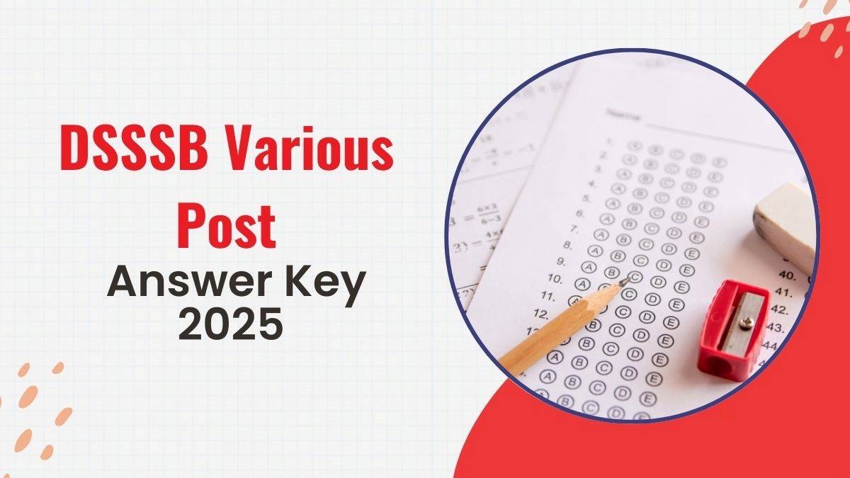DSSSB Various Post Answer Key 2025 Out