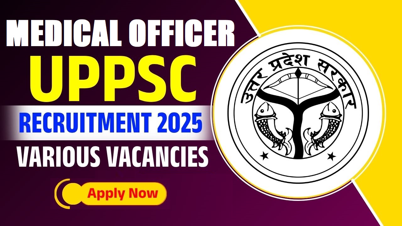 UPPSC Medical Officer & Other Posts Online Form 2026 Apply For 2158 Post