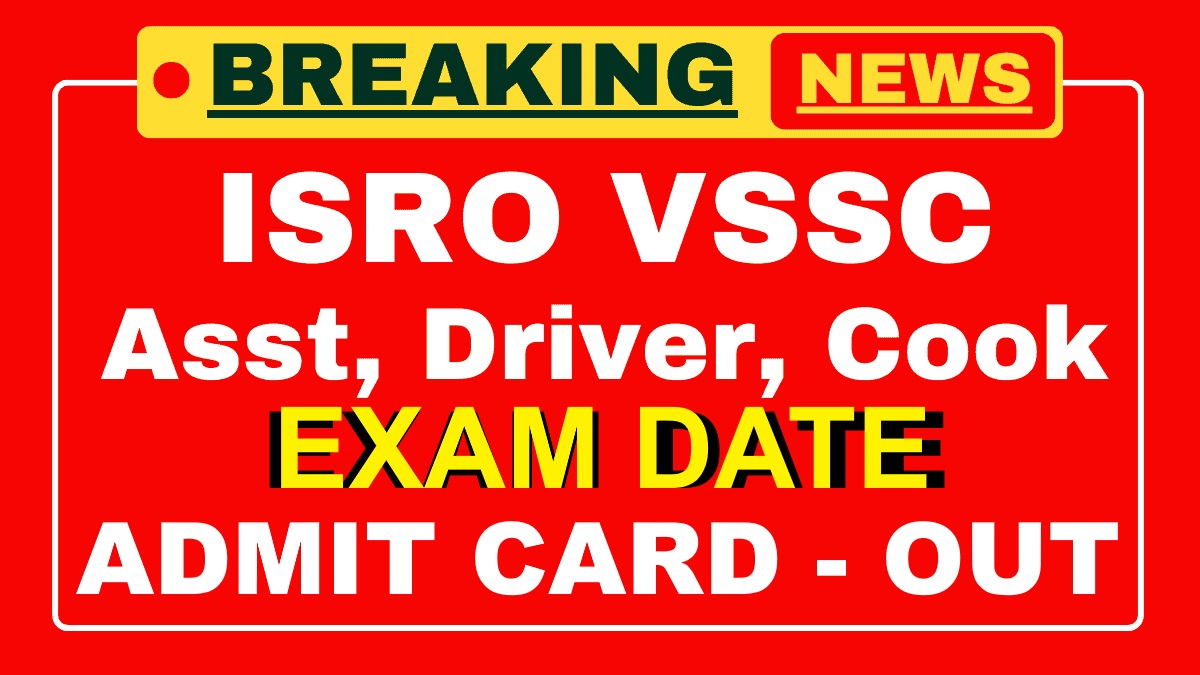 ISRO VSSC Technical / Scientist Assistant Admit Card 2026