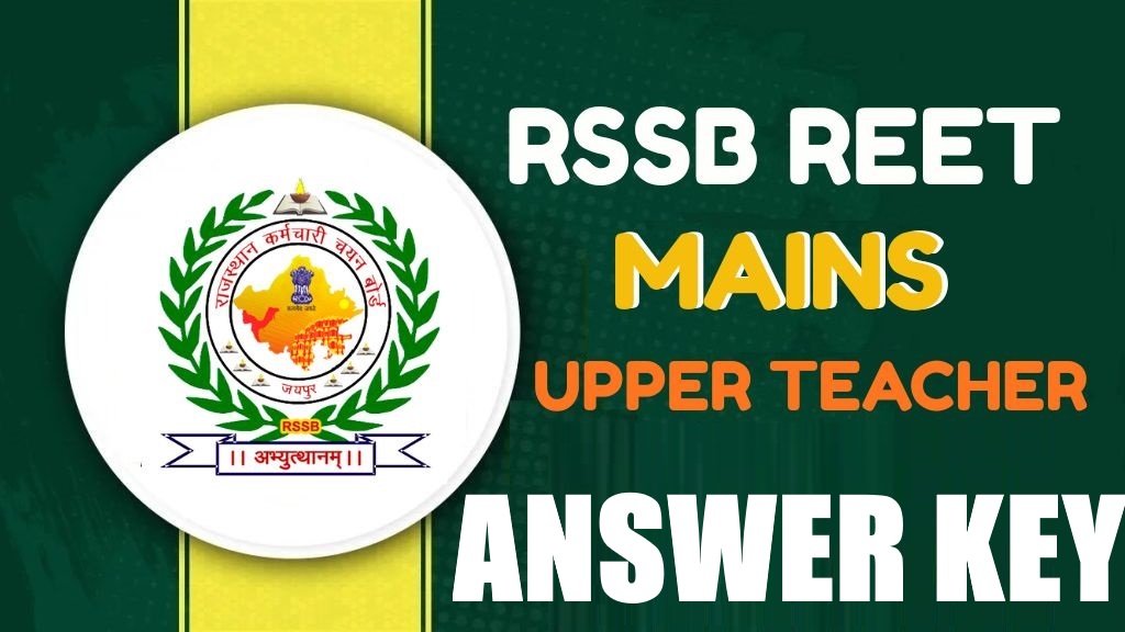 RSSB REET Mains Upper Teacher Answer Key 2026 Out