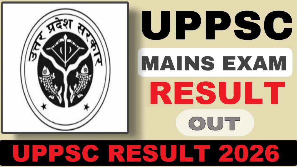 UPPSC PCS Mains Result 2026 Out