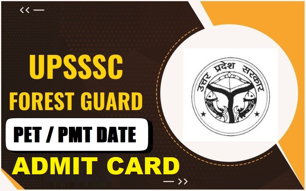 UPSSSC Forest Guard PET / PMT Admit Card 2026 Out