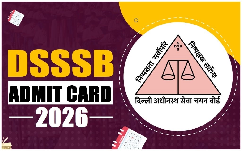 DSSSB Various Post Admit Card 2026 Out