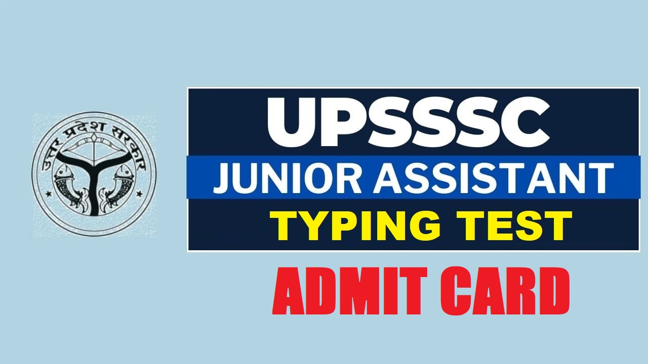 UPSSSC Junior Assistant 09/2022 Typing Test Result 2026 Out