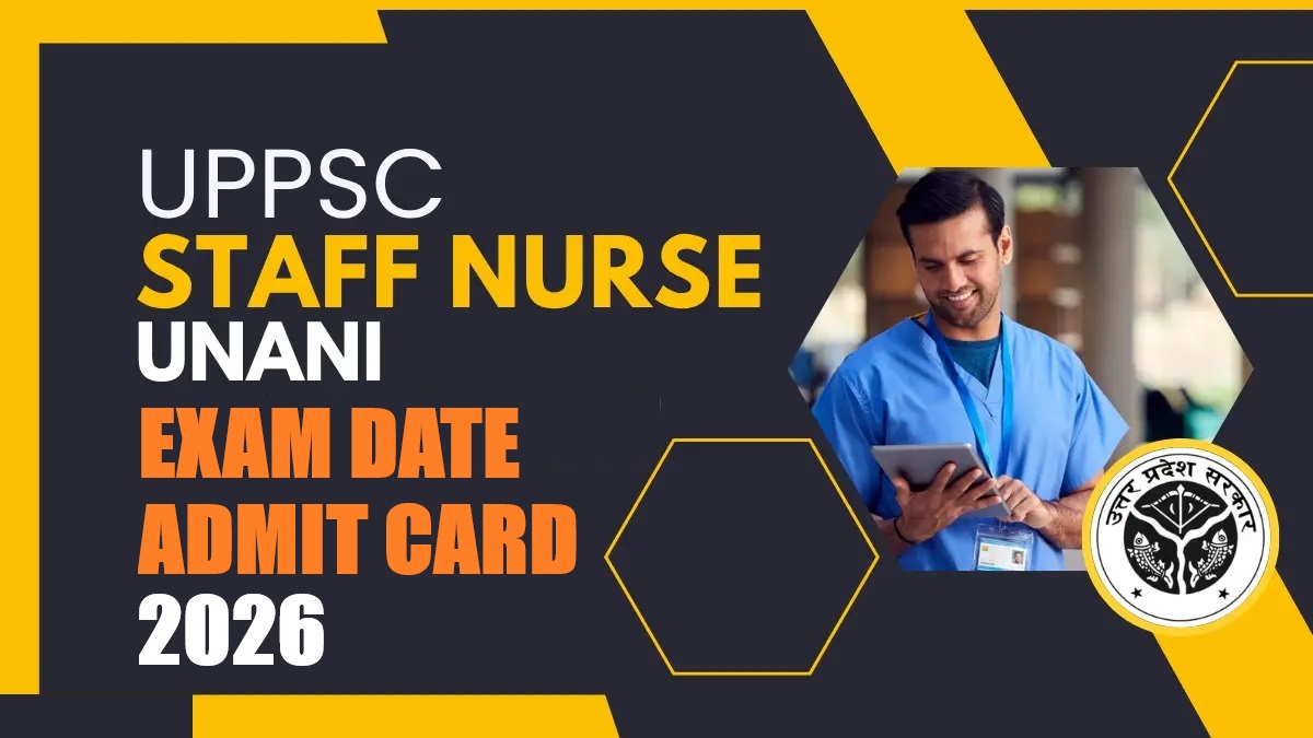 UPPSC Staff Nurse Unani Admit Card 2026 Out