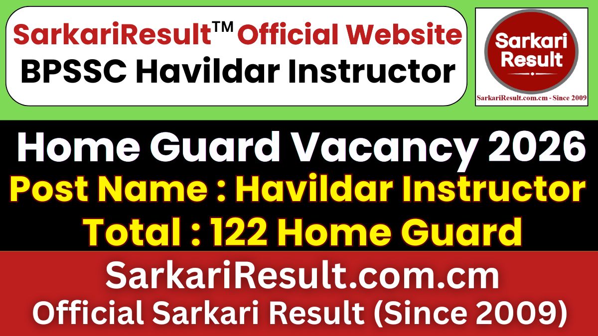 BPSSC Havildar Instructor Home Guard Recruitment 2026