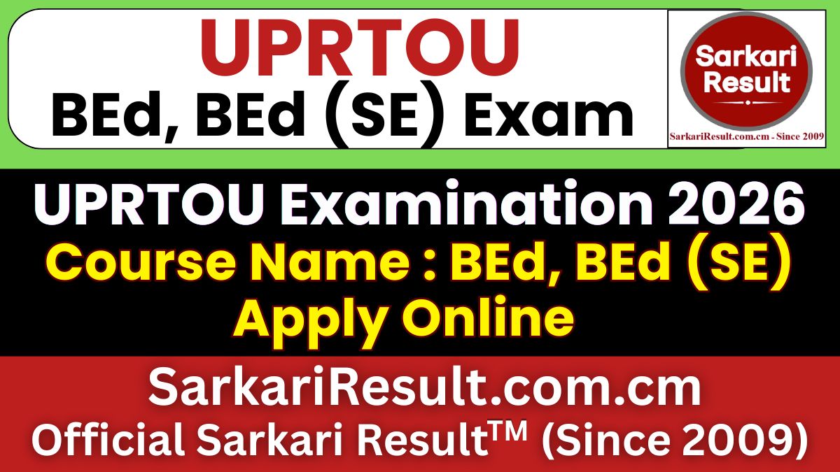 UPRTOU BEd, BEd (SE) 2026 Online Form