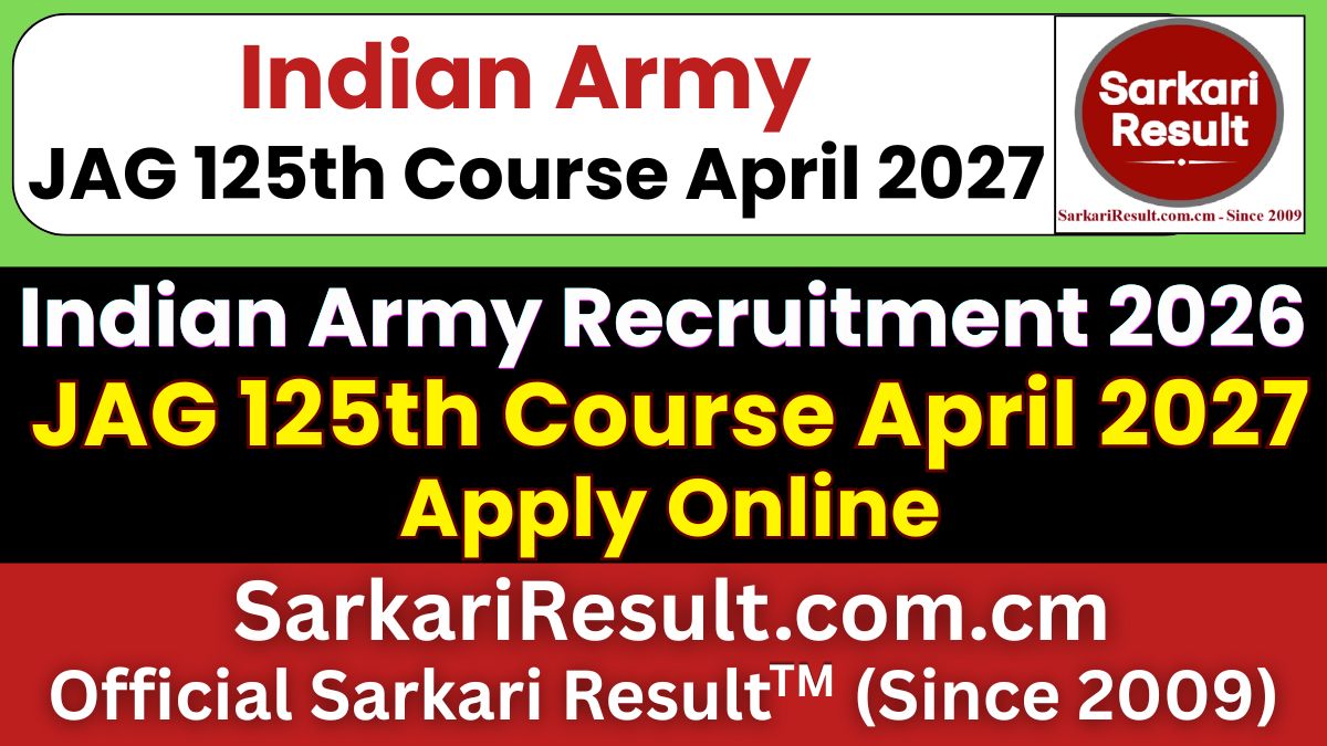 Indian Army JAG 125th Course April 2027 Recruitment