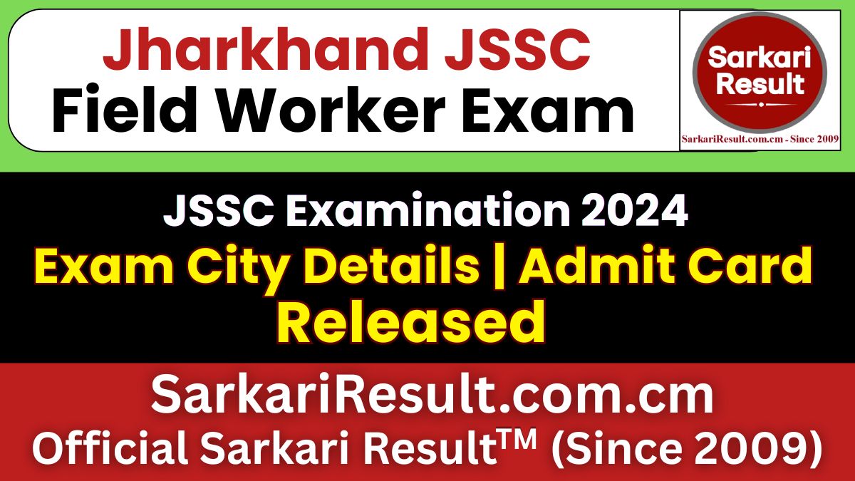 JSSC Field Worker Exam City Details 2026