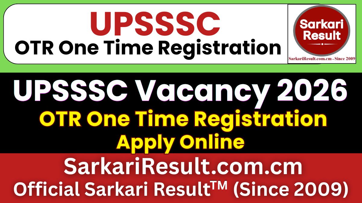 UPSSSC OTR One Time Registration 2026