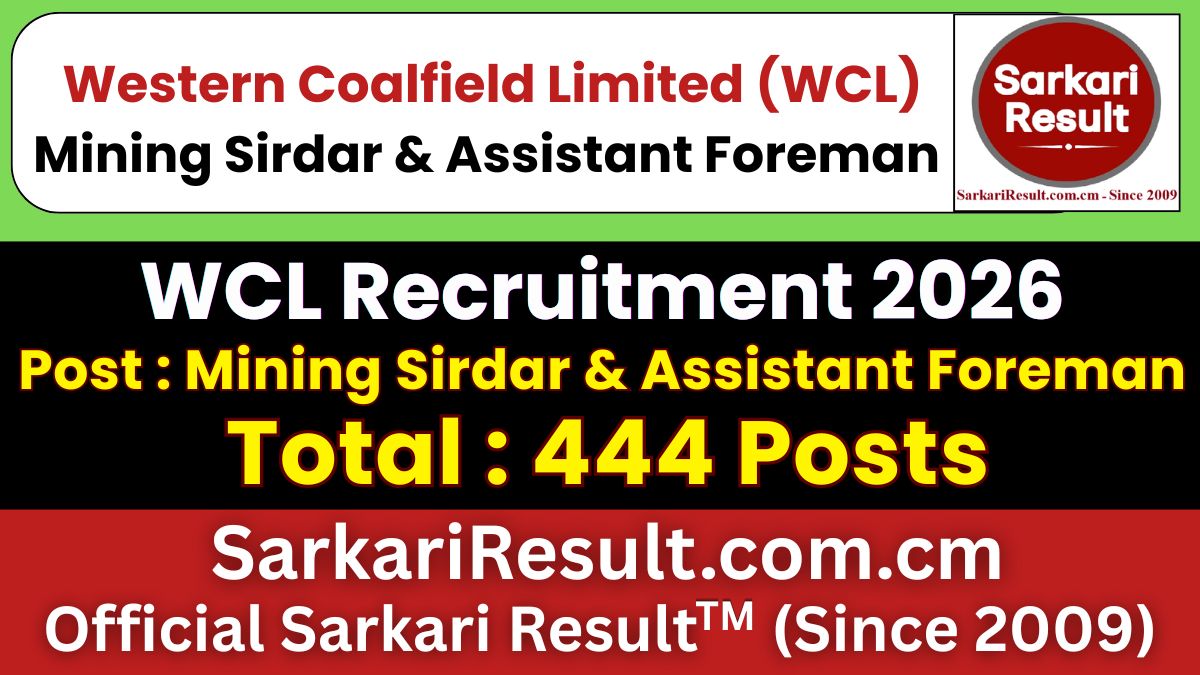 WCL Mining Sirdar & Assistant Foreman Recruitment 2026