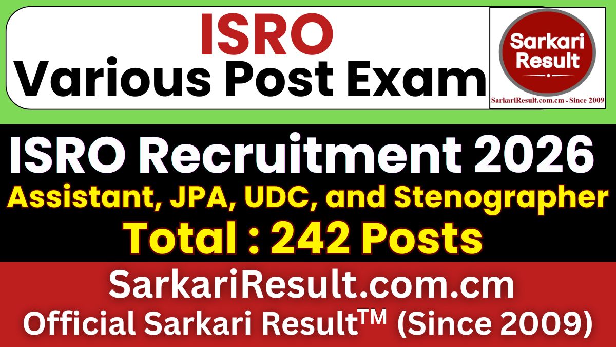 ISRO Recruitment 2026 Assistant, JPA, UDC, and Stenographer 242 Posts