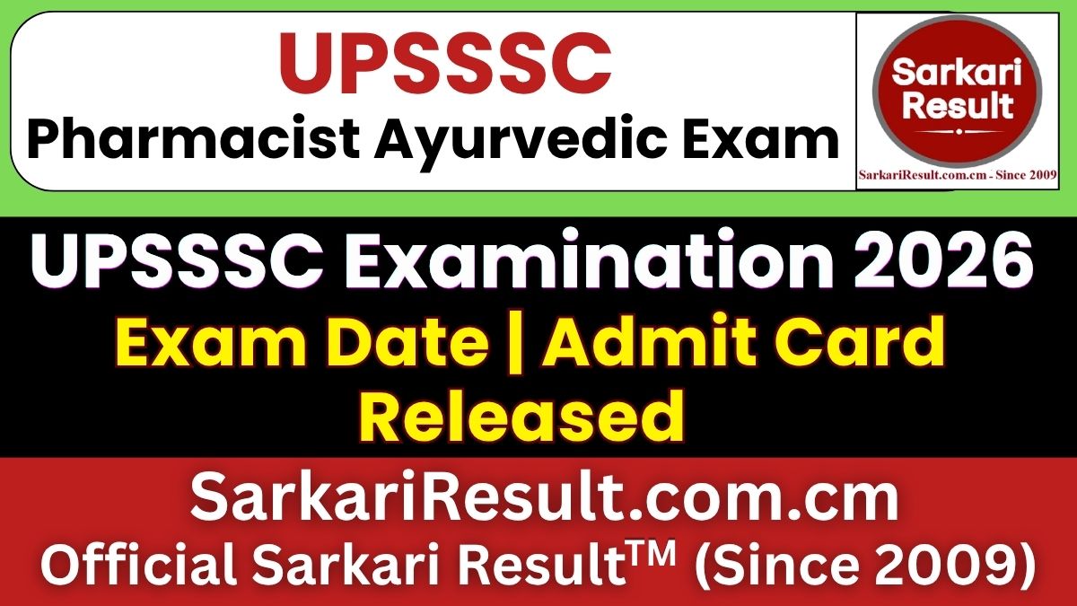 UPSSSC Pharmacist Ayurvedic Exam Date 2026 Out