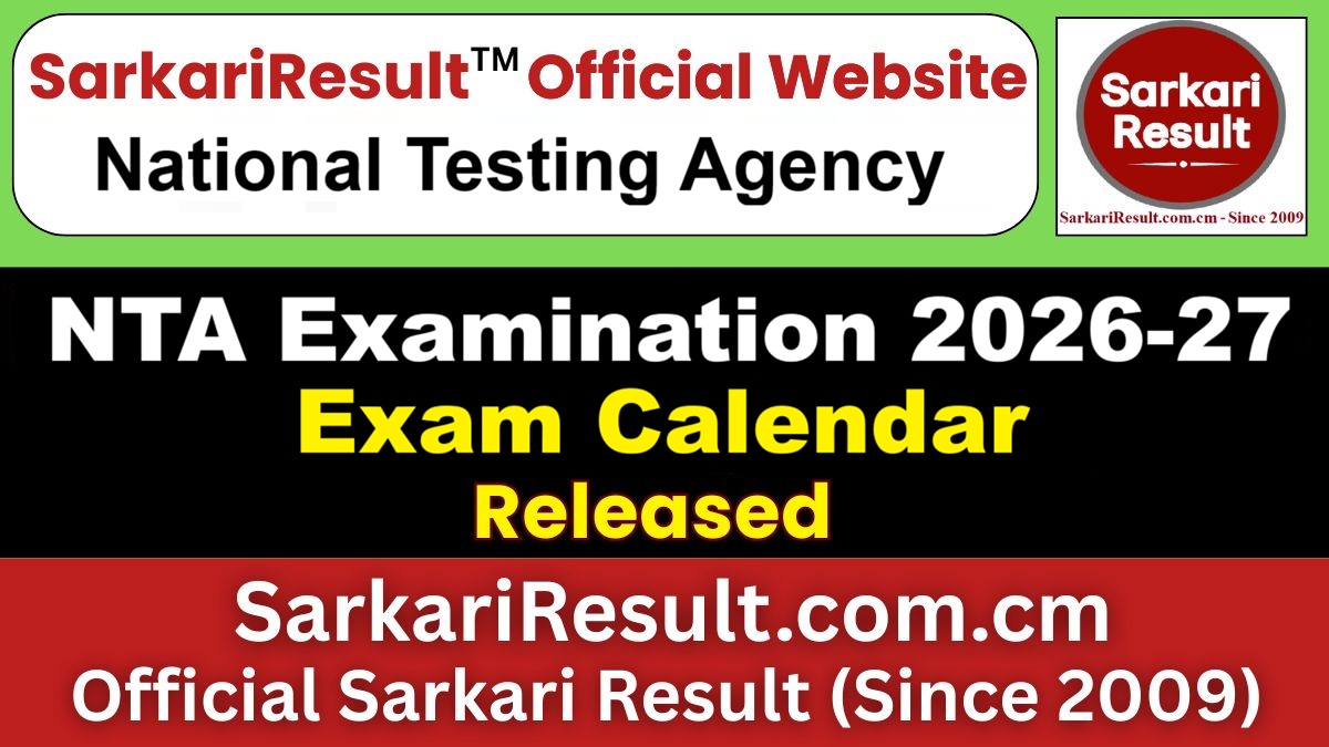 NTA Exam Calendar 2026-27, NTA Upcoming Notification / Exam Date